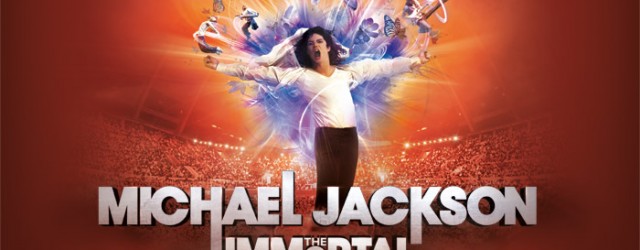 Michael Jackson The Immortal World Tour – Cirgue Du Soleil