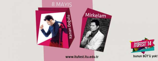 Kenan Doğulu & Mirkelam İTÜFEST 2014 Konseri
