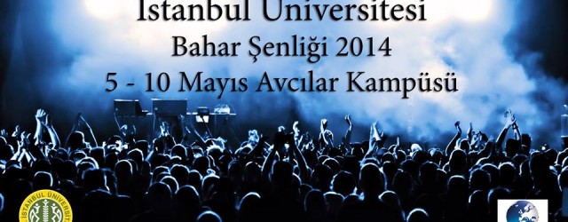 İstanbul Üniversitesi Bahar Şenlikleri 2014