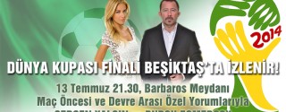 Dünya Kupası Finali Beşiktaş’ta İzlenir afiş