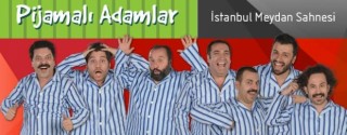 Pijamalı Adamlar Tiyatro afiş