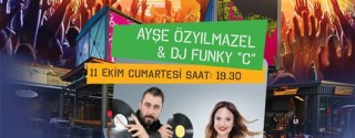Ayşe Özyılmazel & DJ Funky C Konseri afiş