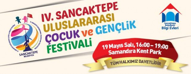 IV.Sancaktepe Çocuk ve Gençlik Festivali