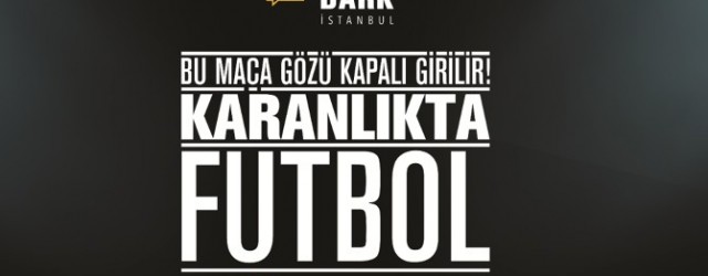 Türkcell Karanlıkta Futbol