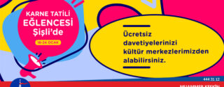 Şişli Belediyesi Yarıyıl Tatil Etkinlikleri afiş