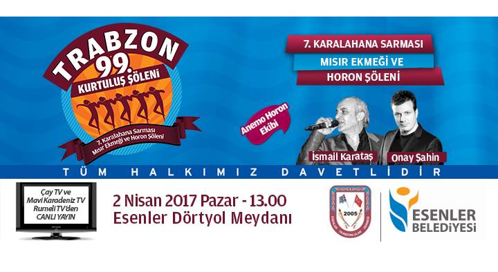 Trabzonlular 99. Kurtuluş Şöleni