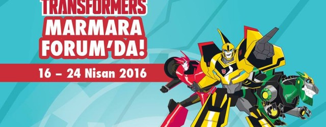 Transformers Marmara Forum’da