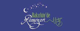 Bakırköy Belediyesi Ramazan Etkinlikleri afiş