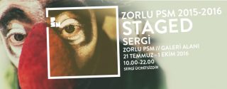 Zorlu PSM 2015-2016 Sergi Staged Sergi afiş