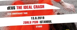 DEUS The İdeal Crash Tour afiş