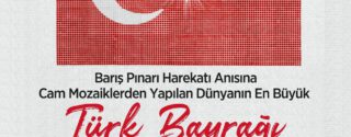 Cam Mozaikli Dev Türk Bayrağı Ziyarete Açıldı! afiş