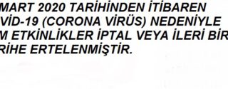 Corona Virüs Nedeniyle Tüm Etkinlikler İptal Edilmiştir afiş