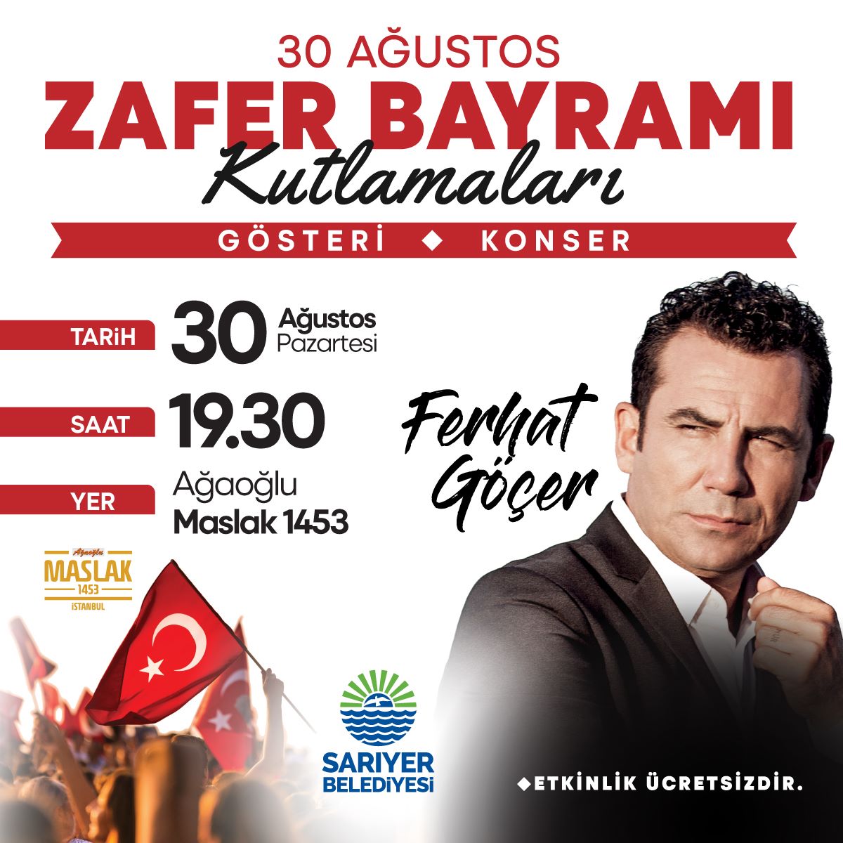 sariyer belediyesi 30 agustos zafer bayrami ferhat gocer konseri etkinlik istanbul