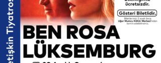 Ben Rosa Lüksemburg Tiyatro Ücretsiz afiş