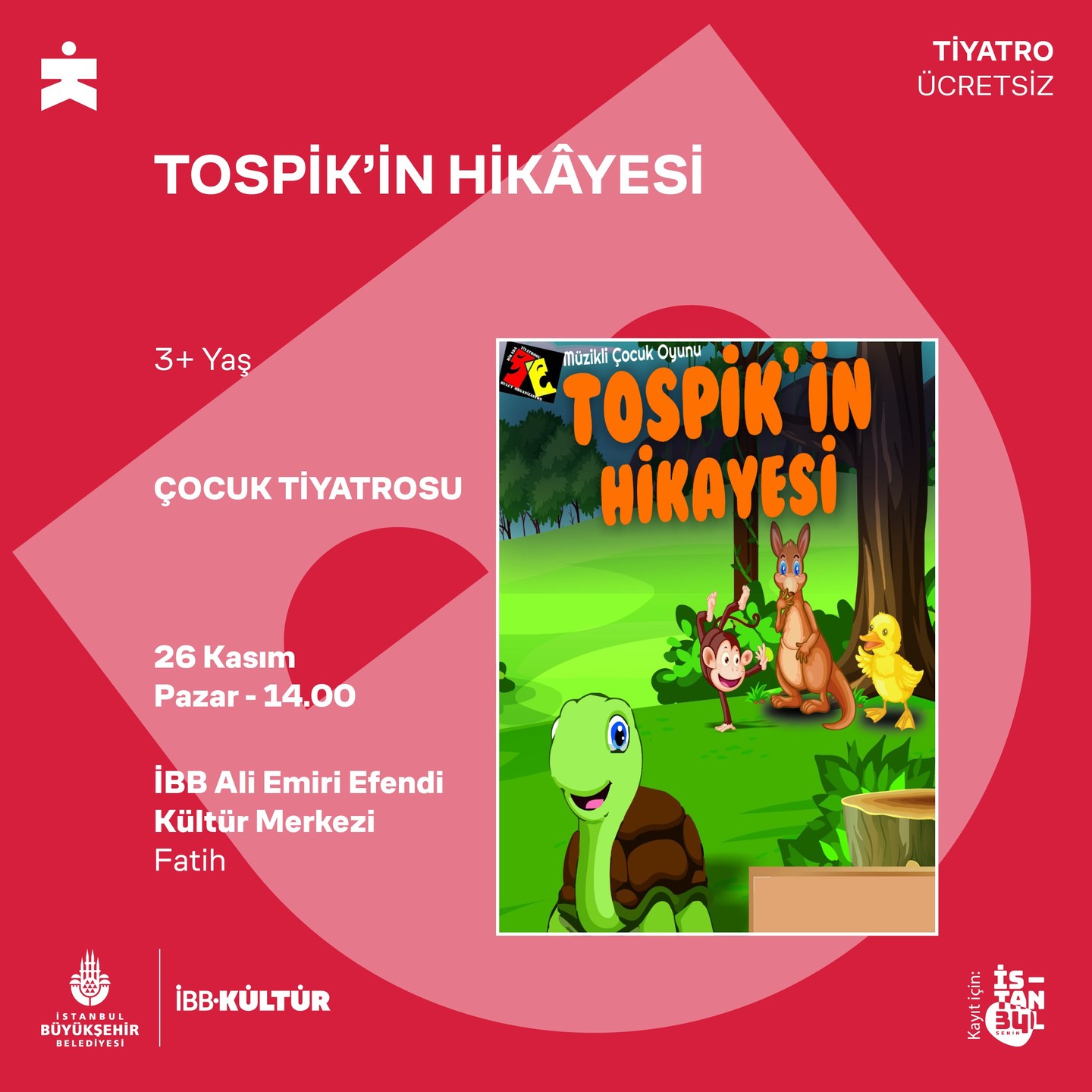 Tospik’in Hikayesi Tiyatro Ücretsiz